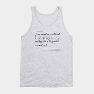 A Quote about Individuality from "Self-Reliance" by Ralph Waldo Emerson Tank Top